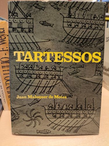 Portada del libro de TARTESSOS - JUAN MALUQUER DE MOTES - ED. DESTINO