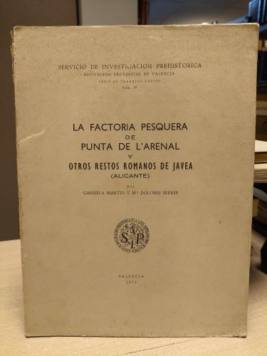 Portada del libro de LA FACTORIA PESQUERA DE PUNTA DE L´ARENAL Y OTROS RESTOS ROMANOS DE JAVEA