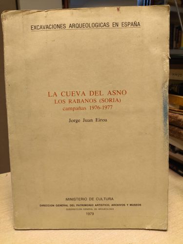 Portada del libro de EXCAVACIONES ARQUEOLOGICAS -LA CUEVA DEL ASNO LOS RABANOS(SORIA) CAMPAÑAS 1976-1977