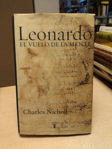 Portada del libro de LEONARDO. EL VUELO DE LA MENTE.- CHARLES NICHOLL