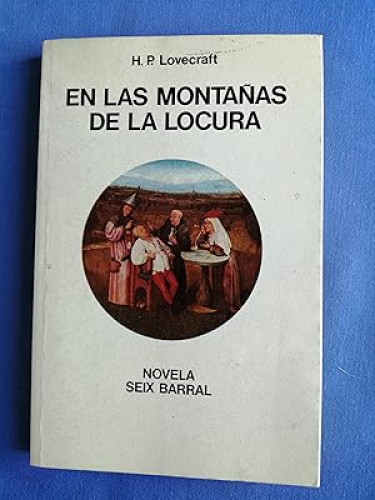 Portada del libro de H.P. LOVECRAFT - EN LAS MONTAÑAS DE LA LOCURA - SEIX BARRAL