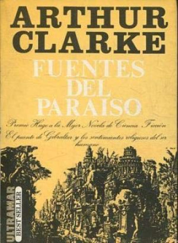 Portada del libro de ARTHUR C. CLARKE - FUENTES DEL PARAISO - ULTRAMAR
