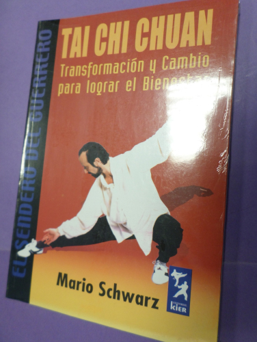 Portada del libro de TAI CHI CHUAN transformacion y cambio para lograr el bienestar - KIER