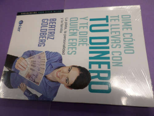 Portada del libro de DIME COMO TE LLEVAS CON TU DINERO Y TE DIRE QUIEN ERES - KIER