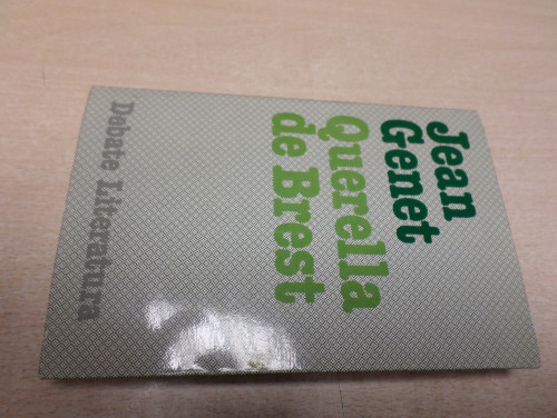 Portada del libro de QUERELLA DE BREST - JEAN GENET - ED. DEBATE 1979  PRIMERA EDICION
