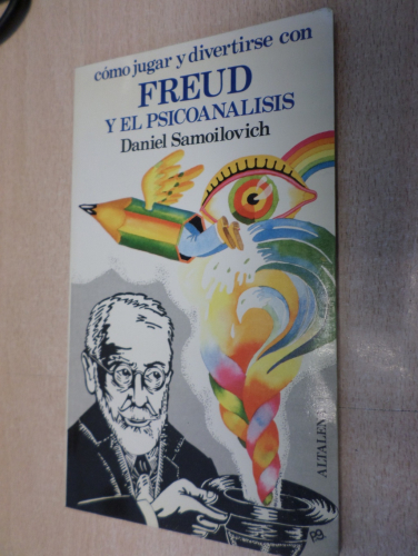 Portada del libro de COMO JUGAR Y DIVERTIRSE CON FREUD Y EL PSICOANALISIS - SAMOILOVICH