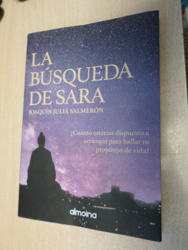 Portada del libro de LA BÚSQUEDA DE SARA - Joaquín Juliá Salmerón- DEDICATORIA AUTOR