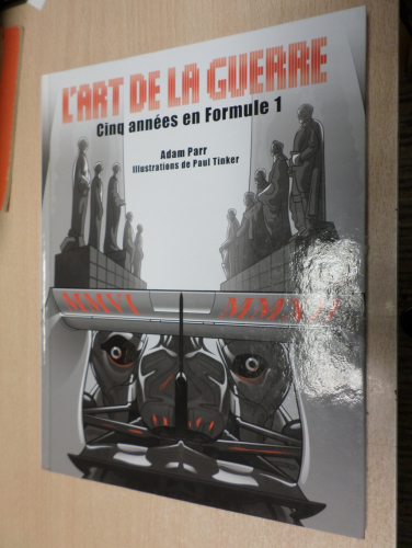 Portada del libro de L´ART DE LA GUERRE cinq anees en formule 1- ADAM PARR / PAUL TINKER (FRANCES)