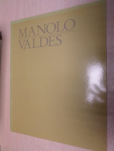 Portada del libro de MANOLO VALDES (OBRA 1988-1989) - EXP. 19 ABRIL-27 MAYO 1989. GALERIA DE ARTE SOLEDAD LORENZO
