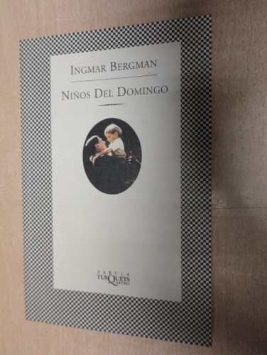 Portada del libro de NIÑOS DEL DOMINGO - INGMAR BERGMAN - TUSQUETS  PRIMERA EDICION