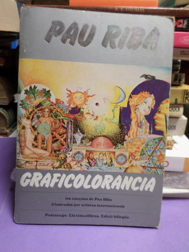 Portada del libro de PAU RIBA - GRAFICOLORANCIA - Les cançons de Pau Riba il-lustrades per artistas internacionals -1976...