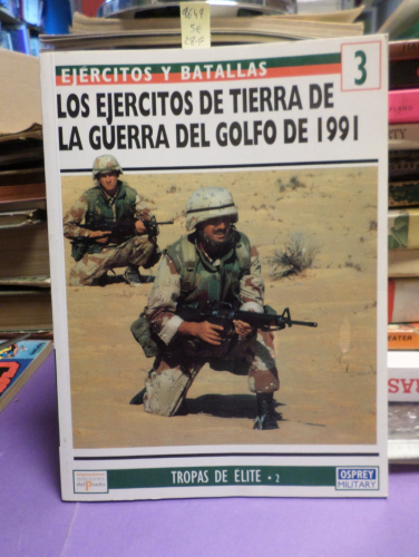 Portada del libro de EJERCITOS Y BATALLAS 3 - OSPREY MILITARY - TROPAS DE ELITE 2 - LOS EJERCITOS DE TIERRA DE LA GUERRA...