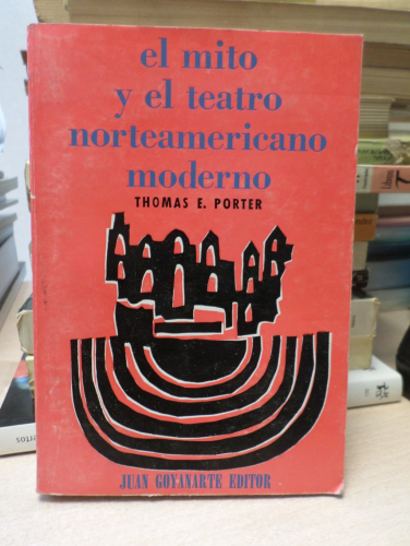 Portada del libro de EL MITO Y EL TEATRO NORTEAMERICANO MODERNO -