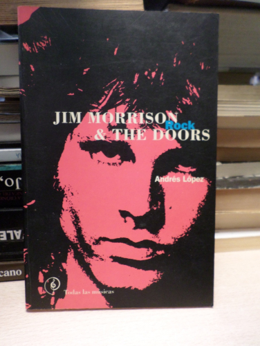 Portada del libro de JIM MORRISON & THE DOORS - ANDRES LOPEZ - LA MASCARA ( TODAS LAS MUSICAS)