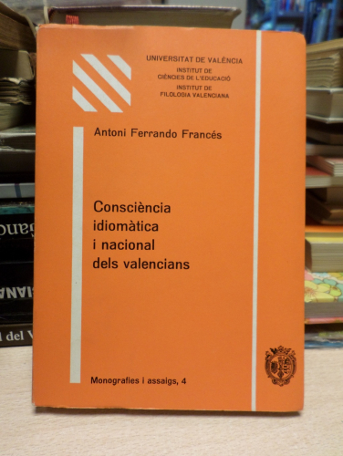 Portada del libro de CONSCIENCIA IDIOMATICA I NACIONAL DELS VALENCIANS - ANTONI FERRANDO FRANCES - 1980 UNI. VALENCA