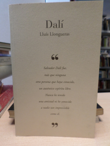 Portada del libro de DALI - LLUIS LLONGUERAS - ED. B 2004 - PRIMERA EDICION