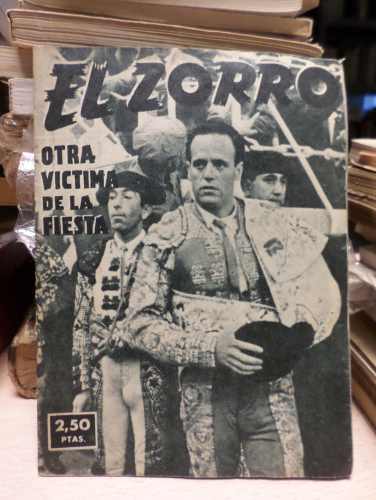 Portada del libro de COLECCION IDOLOS DEL DEPORTE - EL ZORRO, OTRA VICTIMA DE LA FIESTA, Nº FUERA DE SERIE