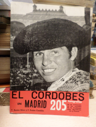 Portada del libro de EL CORDOBES,EN MADRID 205 FOTOGRAFIAS - BOTAN MON Y BOTAN CASTILLO,1964