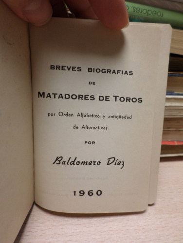 Portada del libro de BREVES BIOGRAFIAS DE MATADORES DE TOROS - BALDOMERO DIEZ