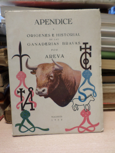 Portada del libro de APENDICE A ORIGENES E HISTORIAL DE LAS GANADERIAS BRAVAS - AREVA 1952