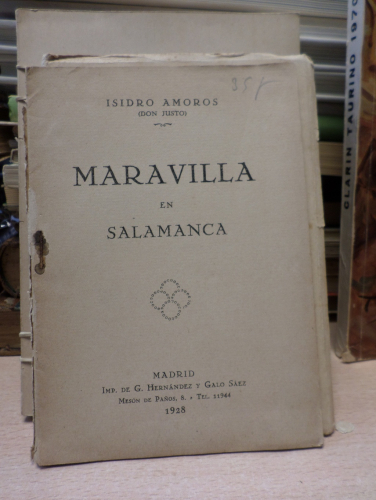 Portada del libro de (ANTONIO GARCIA) MARAVILLA EN SALAMANCA - ISIDRO AMOROS (DON JUSTO) LIBRO TOROS 1928