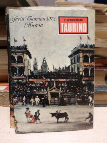 Portada del libro de EL TAURINO - FERIA TAURINA DE MURCIA 1972