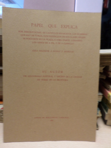 Portada del libro de PAPEL QUE EXPLICA POR DESCRIPCIONES, EN CAPÍTULOS SEPARADOS, LOS NOMBRES QUE HAY DE TOROS,