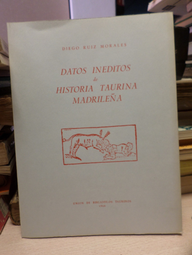 Portada del libro de DATOS INEDITOS DE HISTORIA TAURINA MADRILEÑA