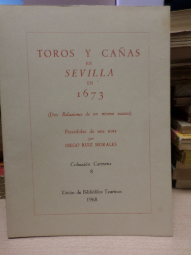 Portada del libro de TOROS Y CAÑAS EN SEVILLA EN 1673 (DOS RELACIONES DE UN MISMO SUCESO)