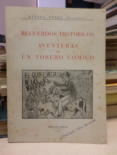 Portada del libro de RECUERDOS HISTORICOS Y AVENTURAS DE UN TORERO COMICO - PALILLERA