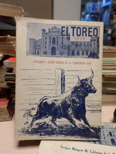 Portada del libro de EL TOREO 1955 resumen y juicio critico POR PENSAMIENTOS ( HIJO ) - GIRALDA 1956