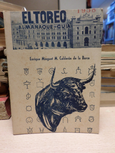 Portada del libro de EL TOREO ALMANAQUE - GUIA 1958 - ENRIQUE MINGUET (PENSAMIENTOS HIJO)