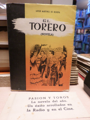 Portada del libro de EL TORERO - JAVIER MARTINEZ DE BEDOYA - ED. CID 1954