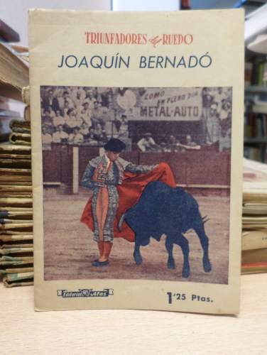 Portada del libro de TRIUNFADORES DEL RUEDO JOAQUIN BERNADO- ALAS AÑO XXXI NUM 11