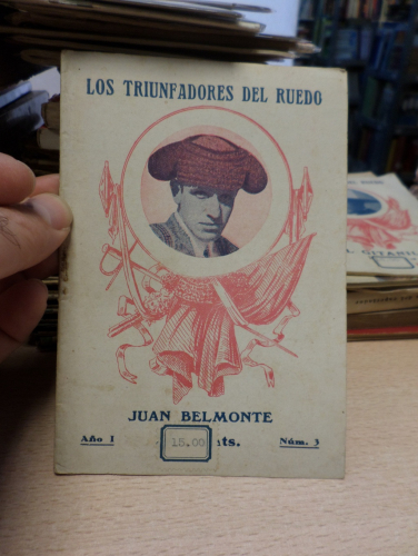 Portada del libro de JUAN BELMONTE  LOS TRIUNFADORES DEL RUEDO AÑO I NUM 3 / SANCHEZ CARRERE AÑO 1925 / RARO