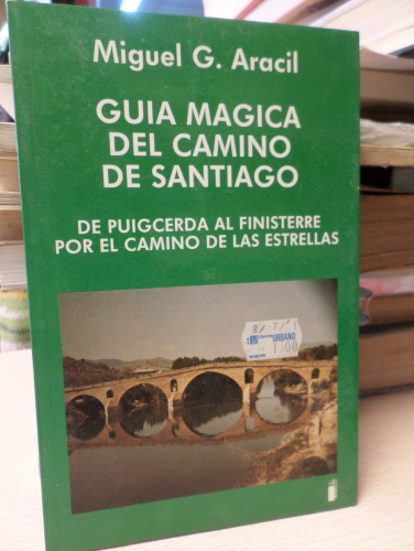 Portada del libro de GUIA MAGICA DEL CAMINO DE SANTIAGO DE PUIGCERDA A FINISTERRE POR EL CAMINO DE LAS ESTRELLA