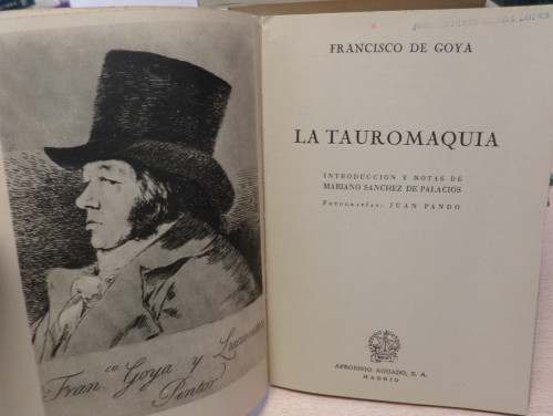 Portada del libro de GOYA - La Tauromaquia. Introducción y Notas de Mariano Sánchez de Palacios. 1950