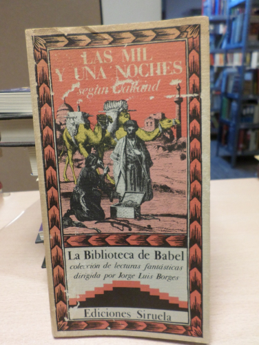 Portada del libro de La biblioteca de Babel. 21 - Las mil y una noches según Galland - Borges - Siruela