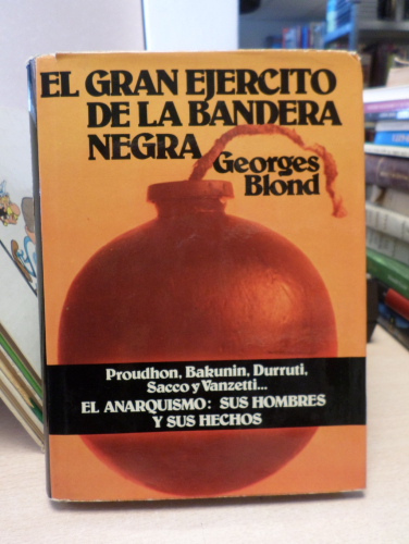 Portada del libro de EL GRAN EJERCITO DE LA BANDERA NEGRA - GEORGES BLOND - EDIT. CARALT. 1 EDIC. 1974