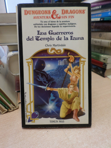 Portada del libro de LOS GUERREROS DEL TEMPLO DE LA LUNA - CHRIS MARTINDALE - D & D AVENTURA SIN FIN 13- TIMUN MAS