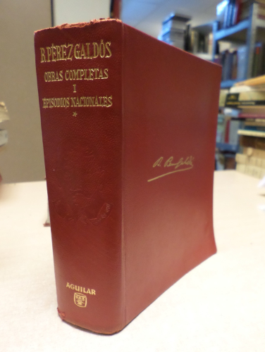 Portada del libro de OBRAS COMPETAS I EPISODIOS NACIONALES I - B. PEREZ GALDOS - AGUILAR 1964