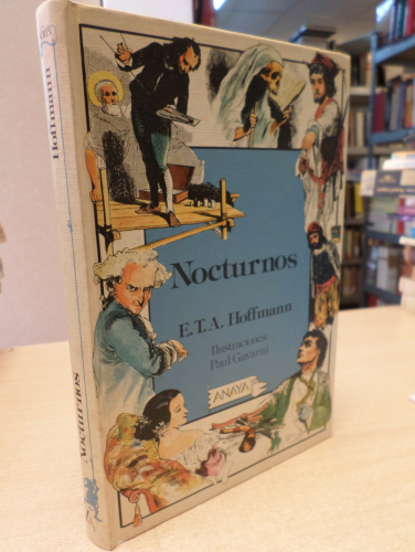 Portada del libro de E. T. A. HOFFMANN - NOCTURNOS - ANAYA - LAURIN, 1ª ED, 1987 - MUY BUEN ESTADO