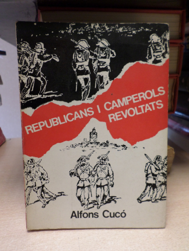 Portada del libro de republicans i camperols revoltats - Alfons Cucó - ELISEU CLIMENT 1975 serie la unitat nº 19