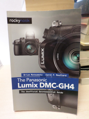 Portada del libro de THE PANASONIC LUMIX DMC-GH4 - MATSUMOTO ROULLARD - INGLES