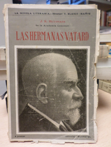 Portada del libro de J. K. HUYSMANS - LAS HERMANAS VATARD - EDIT PROMETEO 1920