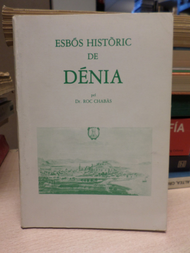 Portada del libro de ESBS HISTORIC  DE DENIA - ROC CHABAS - AYTO DENIA 1983