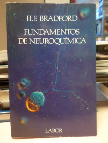 Portada del libro de FUNDAMENTOS DE NEUROQUIMICA - H.F. BRADFORD - LABOR 1988