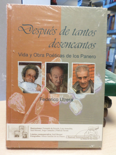 Portada del libro de DESPUES DE TANTOS DESENCANTOS VIDA Y OBRA POETICAS DE LOS PANERO - NUEVO PRECINTADO