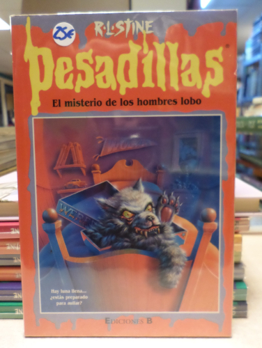 Portada del libro de PESADILLAS - NUMERO 58 - EL MISTERIO DE LOS HOMBRES LOBO - R.L. STINE - EDICIONES B