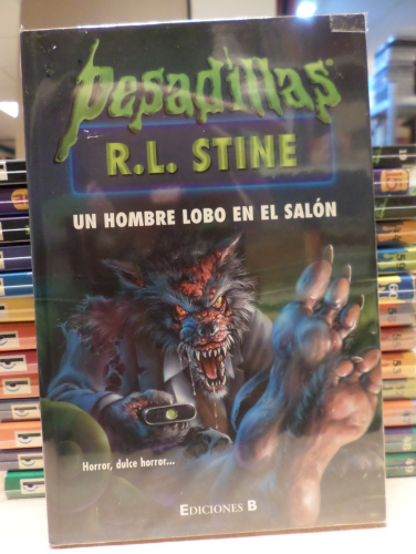 Portada del libro de PESADILLAS SERIE XXI. 17 - UN HOMBRE LOBO EN EL SALON - R.L. STINE - EDICIONES B